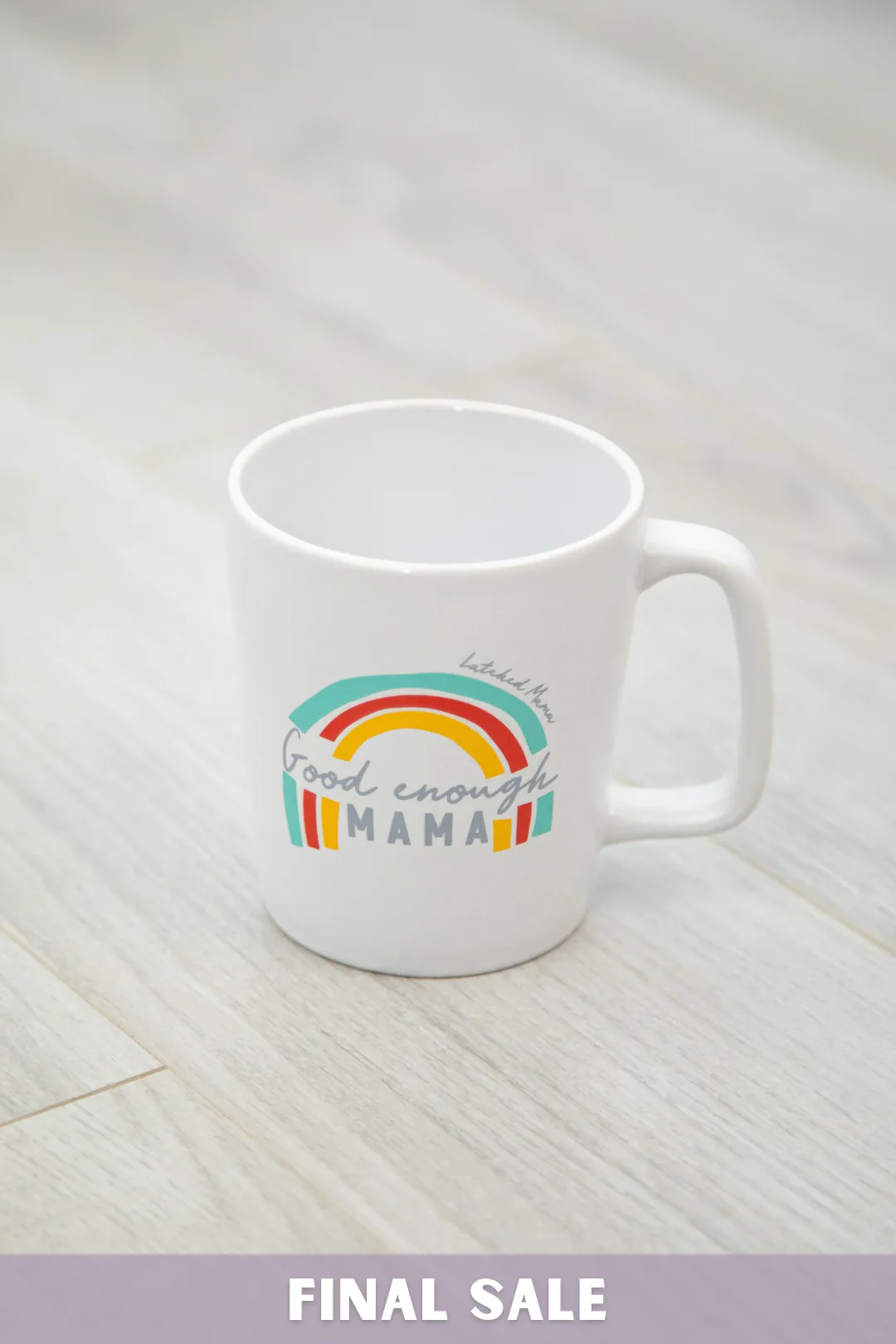 Latched Mama Good Enough Mama Mug - Final Sale